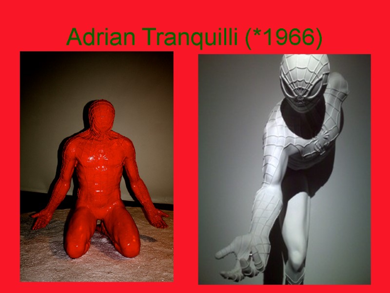 Adrian Tranquilli (*1966)